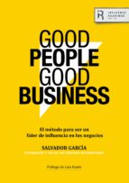good people good business-salvador garcia-9788494767333 good people good business-salvador garcia-9788494767333