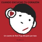 cuando escucho tu corazon-tere puig-9788496720633 cuando escucho tu corazon-tere puig-9788496720633