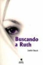 buscando a ruth-judith bosch molina-9788496887633 buscando a ruth-judith bosch molina-9788496887633