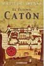 el ultimo caton-matilde asensi-9788497598033 el ultimo caton-matilde asensi-9788497598033