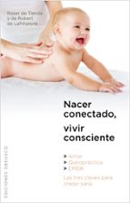 nacer conectado, vivir consciente-roser de tienda-9788497776233 nacer conectado, vivir consciente-roser de tienda-9788497776233