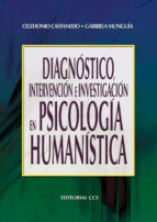 diagnostico,intervencion e investigacion en psicologia humanistic a-celedonio castanedo-9788498426533 diagnostico,intervencion e investigacion en psicologia humanistic a-celedonio castanedo-9788498426533