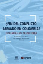 ¿fin del conflicto armado en colombia? (ebook)-9789587417333 ¿fin del conflicto armado en colombia? (ebook)-9789587417333