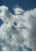 ...del amor, del odio y del deseo. (ebook)-maria larralde-cdlap00000833 ...del amor, del odio y del deseo. (ebook)-maria larralde-cdlap00000833