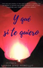 y qué si te quiero (ebook)-cdlap00006533 y qué si te quiero (ebook)-cdlap00006533