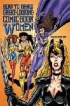 How to draw great-looking comic book women 978-0823023943 PDF MOBI por Christopher hart