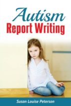Report writing on autism