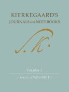 kierkegaard's journals and notebooks, volume 5 (ebook)-søren kierkegaard-9781400840243 kierkegaard's journals and notebooks, volume 5 (ebook)-søren kierkegaard-9781400840243
