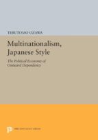 multinationalism, japanese style (ebook)-terutomo ozawa-9781400856343 multinationalism, japanese style (ebook)-terutomo ozawa-9781400856343