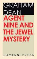 agent nine and the jewel mystery (ebook)-graham dean-9781537815343 agent nine and the jewel mystery (ebook)-graham dean-9781537815343