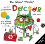the colour monster: the feelings doctor and the emotions toolkit-anna llenas-9781800787643