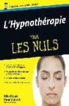 Descargue el archivo de libro electrónico gratuito Hypnotherapie pour les nuls
