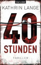 40 stunden (ebook)-kathrin lange-9783641111243 40 stunden (ebook)-kathrin lange-9783641111243