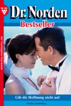 dr. norden bestseller 186 - arztroman (ebook)-patricia vandenberg-9783740906443 dr. norden bestseller 186 - arztroman (ebook)-patricia vandenberg-9783740906443