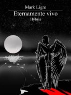 eternamente vivo - hybris (ebook)-9786050355543 eternamente vivo - hybris (ebook)-9786050355543