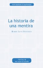 la historia de una mentira-robert louis stevenson-9786077694243 la historia de una mentira-robert louis stevenson-9786077694243