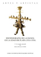 escenografía de la danza en la edad de plata (1916-1936). 2.ª ed. corregida y aumentada (ebook)-idoia murga castro-9788400102043 escenografía de la danza en la edad de plata (1916-1936). 2.ª ed. corregida y aumentada (ebook)-idoia murga castro-9788400102043
