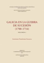 galicia en la guerra de sucesión (1700-1714) (ebook)-leopoldo fernandez gasalla-9788400103743 galicia en la guerra de sucesión (1700-1714) (ebook)-leopoldo fernandez gasalla-9788400103743