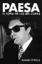 paesa: el espia de las mil caras-manuel cerdan-9788401305443 paesa: el espia de las mil caras-manuel cerdan-9788401305443