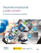 desarrollo empresarial y redes sociales. el caso de las microempresas españolas (ebook)-9788408133643 desarrollo empresarial y redes sociales. el caso de las microempresas españolas (ebook)-9788408133643