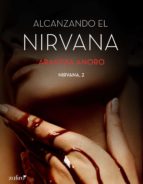 alcanzando el nirvana (ebook)-arantxa anoro-9788408156543 alcanzando el nirvana (ebook)-arantxa anoro-9788408156543