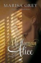me llaman alice-marisa grey-9788415420743 me llaman alice-marisa grey-9788415420743