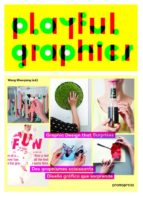 playful graphics: diseño gráfico que sorprende-wang (ed.) shaoqiang-9788415967743 playful graphics: diseño gráfico que sorprende-wang (ed.) shaoqiang-9788415967743