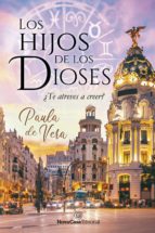 los hijos de los dioses-paula de vera-9788416281343 los hijos de los dioses-paula de vera-9788416281343