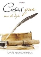 cosas que no te dije (ebook)-9788417049843 cosas que no te dije (ebook)-9788417049843