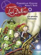los piratas fantasma (el pequeño leo da vinci 3) (ebook)-christian galvez-marina g. torrus-9788420499543 los piratas fantasma (el pequeño leo da vinci 3) (ebook)-christian galvez-marina g. torrus-9788420499543