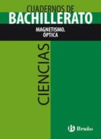 cuaderno ciencias bachillerato magnetismo. óptica-9788421660843 cuaderno ciencias bachillerato magnetismo. óptica-9788421660843