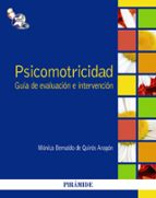 psicomotricidad: guia de evaluacion e intervencion-monica bernaldo de quiros-9788436827743 psicomotricidad: guia de evaluacion e intervencion-monica bernaldo de quiros-9788436827743