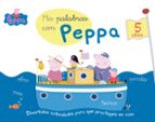 mis palabras con peppa 5 años (peppa pig)-9788437200743 mis palabras con peppa 5 años (peppa pig)-9788437200743