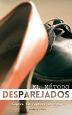 el método desparejados (ebook)-roberto calvo-9788460836643 el método desparejados (ebook)-roberto calvo-9788460836643
