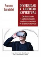 diversidad y libertad espiritual-francesc torradeflot-9788483538043 diversidad y libertad espiritual-francesc torradeflot-9788483538043