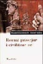 roma: passejar i civilitzar-se-rossend domenech-xavier febres-9788484370543 roma: passejar i civilitzar-se-rossend domenech-xavier febres-9788484370543