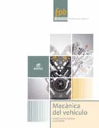 mantenimiento de vehículos pb - mecánica del vehículo-9788490033043 mantenimiento de vehículos pb - mecánica del vehículo-9788490033043