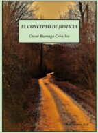 el concepto de justicia-oscar buenaga ceballos-9788491482543 el concepto de justicia-oscar buenaga ceballos-9788491482543
