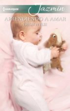 aprendiendo a amar (ebook)-trish wylie-9788491704843 aprendiendo a amar (ebook)-trish wylie-9788491704843