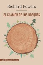 EL CLAMOR DE LOS BOSQUES (PULITZER 2019)