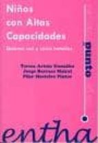 niños con altas capacidades: quienes son y como tratarlos-teresa artola gonzalez-9788493362843 niños con altas capacidades: quienes son y como tratarlos-teresa artola gonzalez-9788493362843