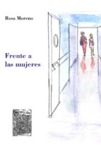 FRENTE A LAS MUJERES