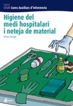 higiene del medi hospitalari i neteja de material-arturo ortega perez-9788496334243 higiene del medi hospitalari i neteja de material-arturo ortega perez-9788496334243