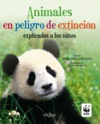 animales en peligro de extincion explicados a los niños-sandrine silhol-gaëlle guerive-9788497545143 animales en peligro de extincion explicados a los niños-sandrine silhol-gaëlle guerive-9788497545143