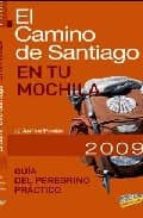 el camino de santiago en tu mochila 2009 (guias sing-9788497767743 el camino de santiago en tu mochila 2009 (guias sing-9788497767743