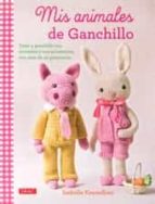 mis animales de ganchillo-isabelle kessedjian-9788498744743 mis animales de ganchillo-isabelle kessedjian-9788498744743