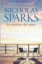 en nombre del amor-nicholas sparks-9788499181943 en nombre del amor-nicholas sparks-9788499181943