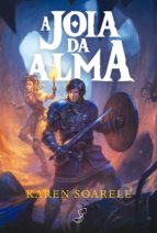 a joia da alma (ebook)-karen soarele-9788583650843 a joia da alma (ebook)-karen soarele-9788583650843