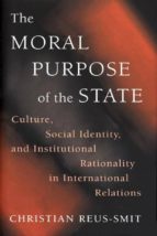 the moral purpose of the state (ebook)-christian reus-smit-9781400823253 the moral purpose of the state (ebook)-christian reus-smit-9781400823253