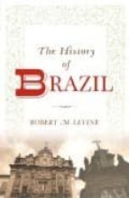 Epub inglés gratis The history of brazil
